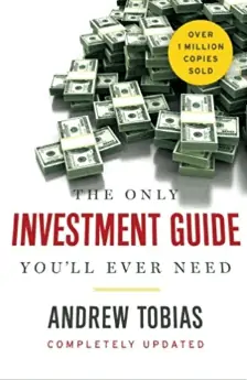 15 Best Personal Finance Books to Boost Your Financial Knowledge The Only Investment Guide You'll Ever Need