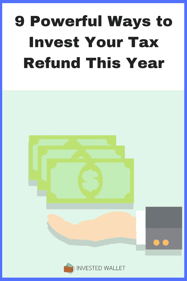 Invest your tax refund